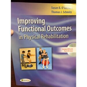 Improving Functional Outcomes in Physical Rehabilitation O'Sullivan Schmitz book